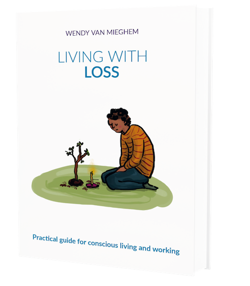 Living with Loss - Wendyvanmieghem.com