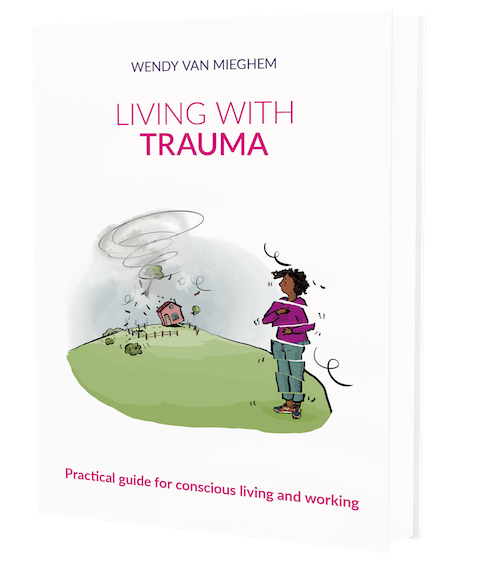 Living with Trauma - Wendyvanmieghem.com