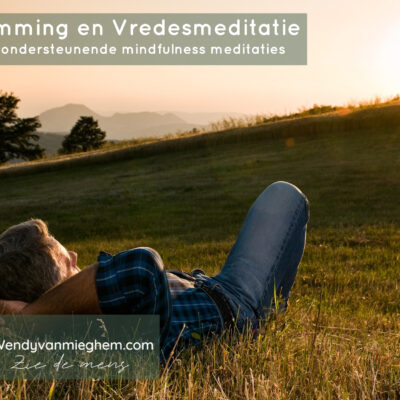 Afstemming en Vredesmeditatie - Wendyvanmieghem.com