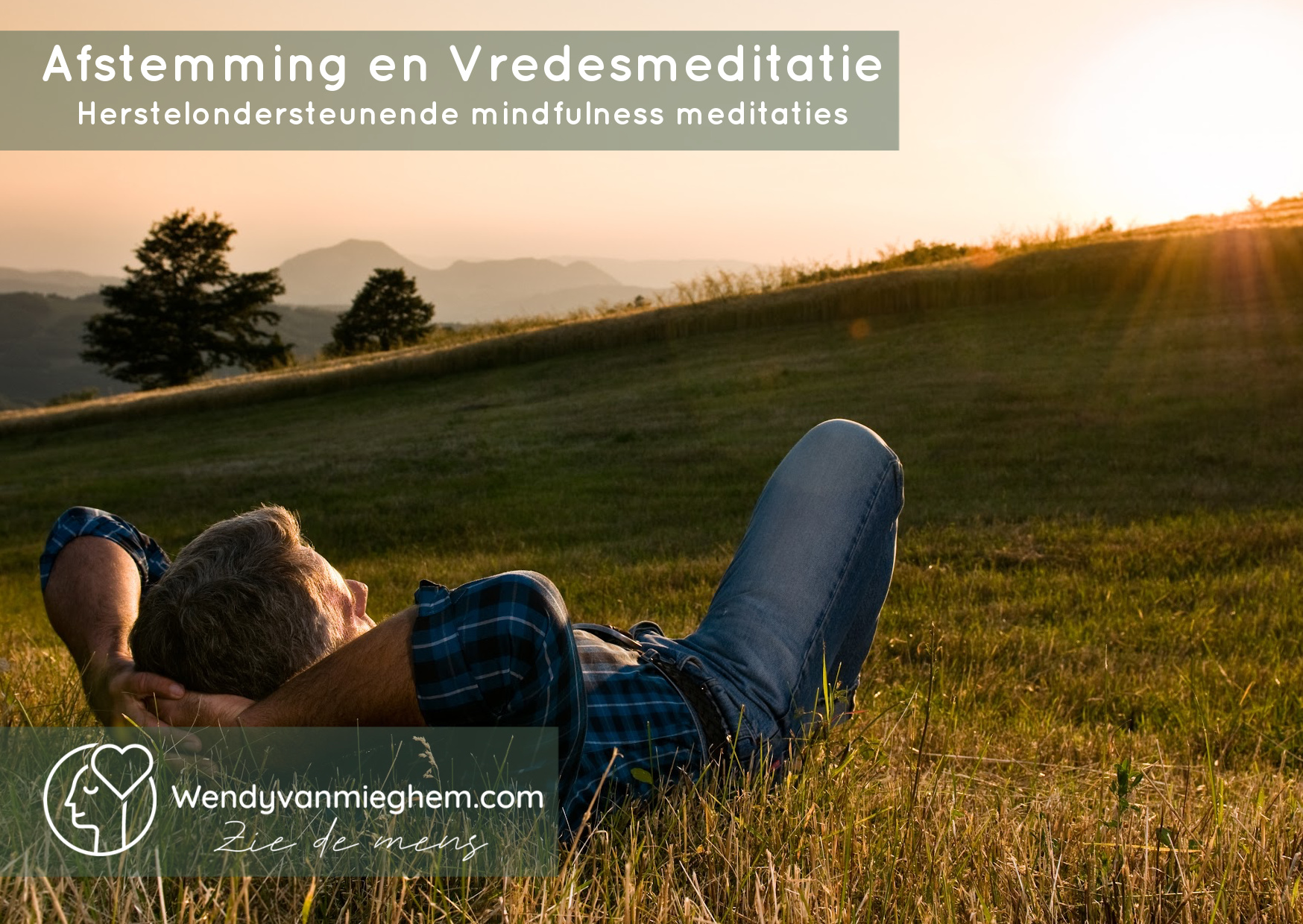 Afstemming en Vredesmeditatie - Wendyvanmieghem.com